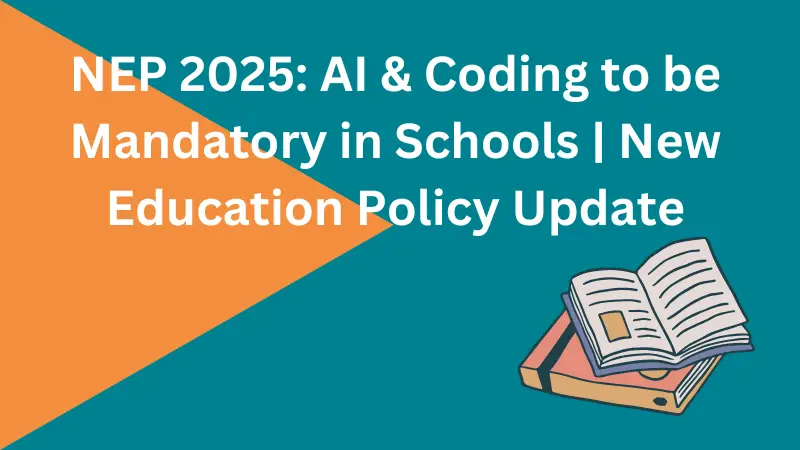 New Education Policy 2025