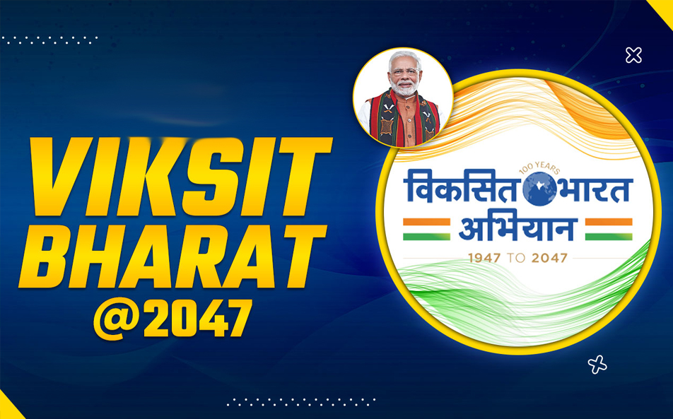 Viksit Bharat 2047