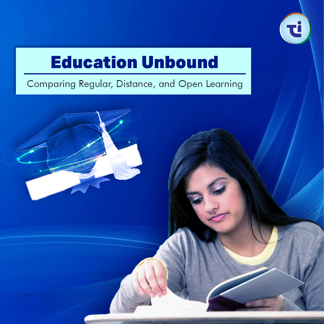 Education Unbound: Comparing Regular, Open And Distance Learning